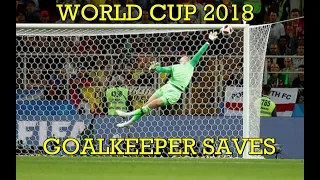 World Cup 2018 Goalkeeper Saves (HD)