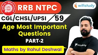 9:00 PM - NTPC, UPSI, CHSL, SSC CGL 2020 | Maths by Rahul Deshwal | Age Most Important Questions