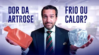 #ARTROSE Frio ou o Calor: O que é Melhor para DOR?