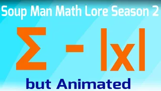 @XxSoupEarthSocietyxX ‘s Math Lore Season 2 characters but I animated it.