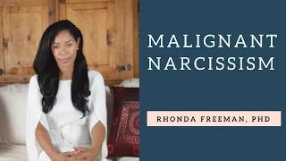 Rhonda Freeman | Malignant Narcissism (short version)