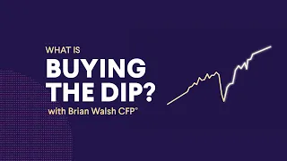 What Does Buying the Dip Mean?