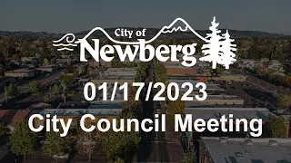 Newberg City Council Meeting - January 17, 2023