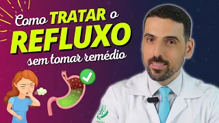 REFLUXO: Como Tratar e CURAR o REFLUXO Sem Tomar Remédio | Nutricionista Bruno Motta