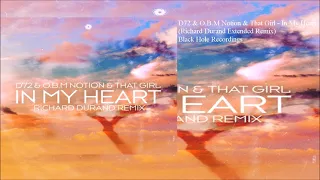 D72 & O.B.M Notion & That Girl - In My Heart (Richard Durand Extended Remix)