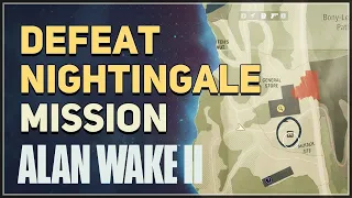 Defeat Nightingale Alan Wake 2