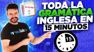 ⌛APRENDE la GRAMÁTICA INGLESA en 15 minutos 😲 (Cambia tu Inglés para SIEMPRE!!!)