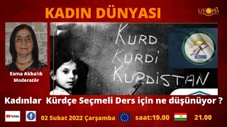 KADIN DÜNYASI- Anadilde Eğitim için Kadınlar ne düşünüyor?