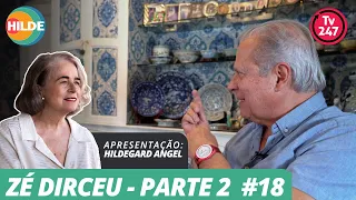 Conversas com Hildegard Angel - Zé Dirceu - Parte 2  #18