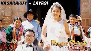 Roger Chino "Kasarakuy Layasi" Matrimonio de mi Pueblo - PRIMICIA 2022