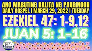 ANG MABUTING BALITA NG PANGINOON | MARCH 29,2022 | DAILY GOSPEL | ANG SALITA NG DIYOS | FSMJ CHANNEL