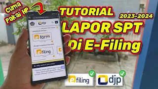 TUTORIAL LAPOR SPT PAJAK Di DJP ONLINE E-FILING 2024