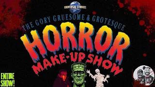 Universal's Horror Make-Up Show (FULL SHOW) | Universal Orlando 2023