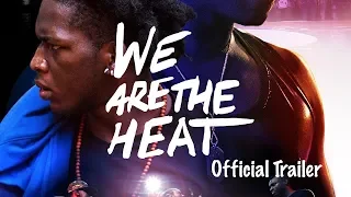 We Are the Heat (2019) Epic Pictures Official Trailer