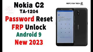 Nokia c2 unlock pin pattern | nokia c2 frp bypass 2023 android 9 | nokia ta 1204 hard reset 2023