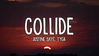 Justine Skye - Collide (Sped Up / TikTok Remix) (Lyrics) ft. Tyga