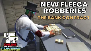 Robbing 6 Fleeca Banks | The Bank Contract | The Robberies |New Los Santos Tuners Update |GTA Online