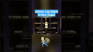 Infinite Cap Glitch in Fallout New Vegas