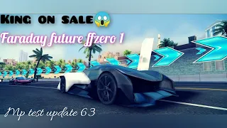 Asphalt 8 | King is on sale😱. Faraday future ffzero 1 mp test. update 63