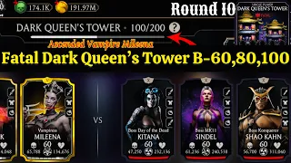 Fatal Dark Queen’s Tower Boss Battle 100 & 60 , 80 Fight + Rewards MK Mobile