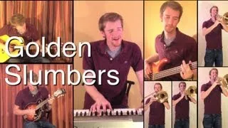 Golden Slumbers - The Beatles (One Man Band Cover)