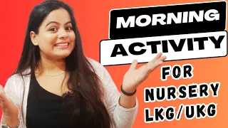 Morning Assembly Activities for Nursery/Lkg/Ukg || Morning Assembly Activity for kids