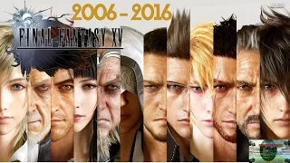 Final fantasy 15 ultimate Trailer 2006-2016