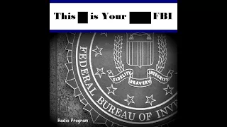 This Is Your FBI - The Sunshine Syndicate