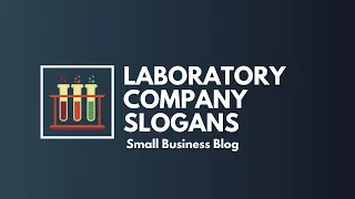 Best Laboratory Company Slogans & Taglines