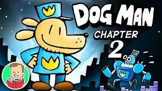 Comic Dub 🐶👮🤖 DOG MAN Chapter 2: Robo Chief | Dog Man Series