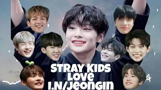 Stray Kids Love Jeongin/I.N [REUPLOAD]