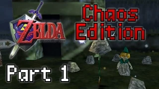 Ocarina of Time: Chaos Edition (Part 1)