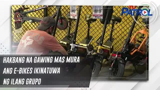 Hakbang na gawing mas mura ang e-bikes ikinatuwa ng ilang grupo | TV Patrol