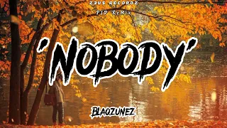 Blaq2unez - Nobody [PJD ReMix]