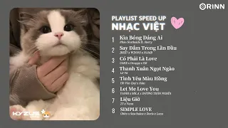 [Playlist] Speed Up yêu đời này sẽ giúp bạn yêu đời hơn cả Crush =)) | KYZUS