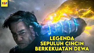 Sepuluh Cincin Berkekuatan Dewa - ALUR CERITA FILM Shang-Chi And The Legend Of The Ten Rings