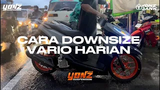 CARA DOWNSIZE MOTOR VARIO || STELAN HARIAN BY YONZ