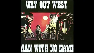 Man With No Name - Way Out West