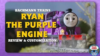 Bachmann Ryan The Purple Engine | Review & Customization