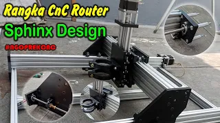 Part#5 Rangka CnC Router Sphinx Design