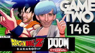 Doom Eternal, Dragon Ball Z: Kakarot, Journey to the Savage Planet | Game Two #146