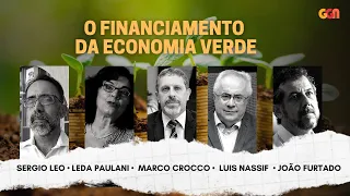 O FINANCIAMENTO DA ECONOMIA VERDE • NOVA ECONOMIA • TVGGN (02/12)