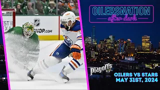 Recapping Stars vs. Oilers: Game 5 | Oilersnation After Dark - May 31, 2024
