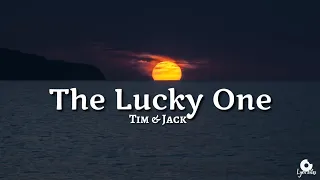 The Lucky Ones - Jack & Tim (lyrics video)