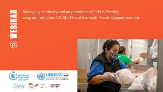 Managing continuity and preparedness of school feeding programmes under COVID-19 and the SSC role