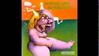 Missing Link - Nevergreen 1972 (Full Album+Bonus Track)