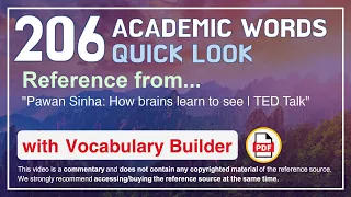 206 Academic Words Quick Look Ref from "Pawan Sinha: How brains learn to see | TED Talk"