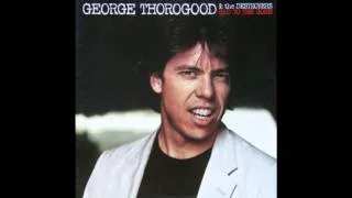 George Thorogood   Bad to the bone , 1982 , Album Version, HD , HQ Audio   720p