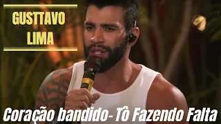 Gusttavo Lima   Coração Bandido   Tô Fazendo Falta