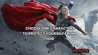 Choose one character to protect yourself from Thor #video #viralvideo #youtubevideo #marvel #anime
